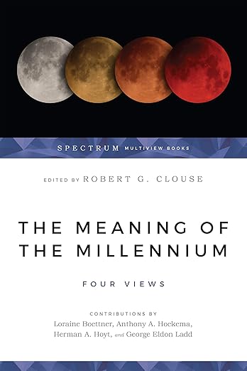 The Meaning of the Millennium_Four Views (pdf)